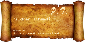 Pildner Tihamér névjegykártya